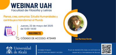 Piensa, crea, comunica: Estudia Humanidades y contribuye a transformar el Mundo